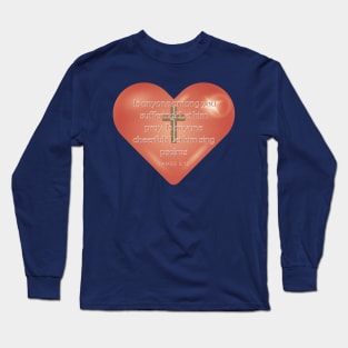 JAMES 5 : 13 Long Sleeve T-Shirt